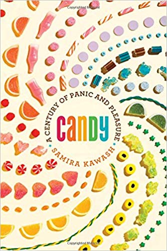 Candy: A Century Of Panic And Pleasure