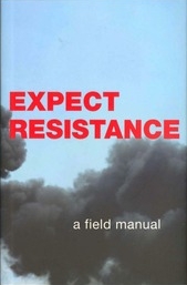 Expect Resistance: A Field Manual