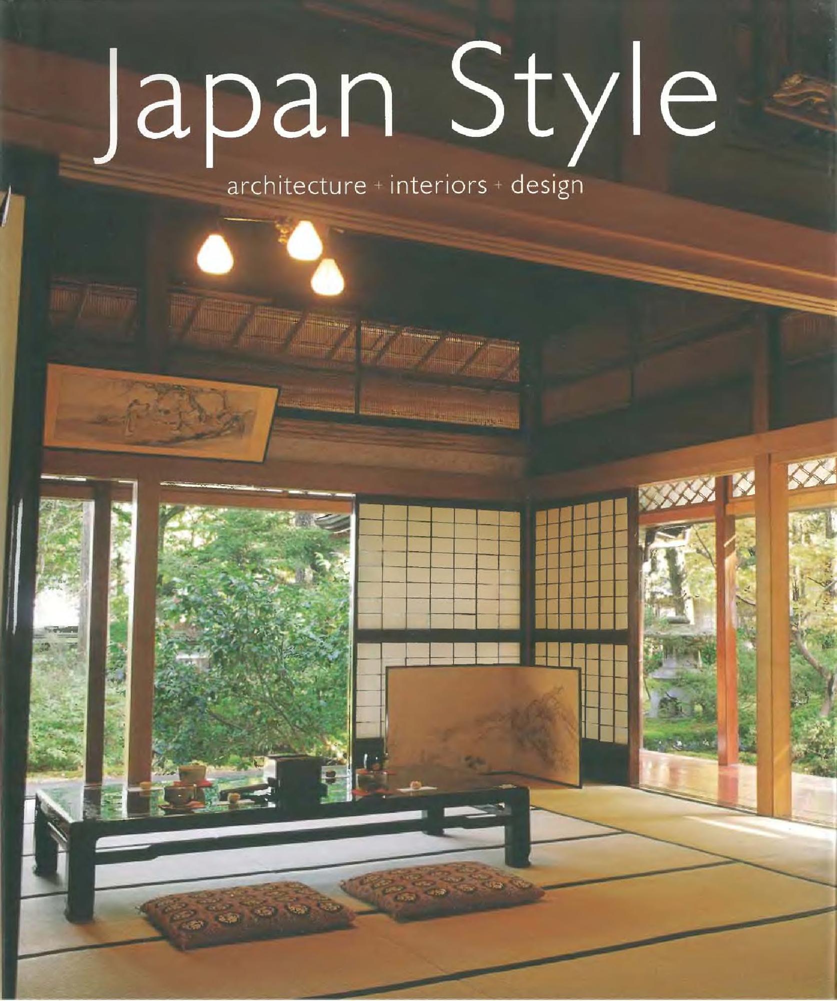 Japan Style: Architecture Interiors Design
