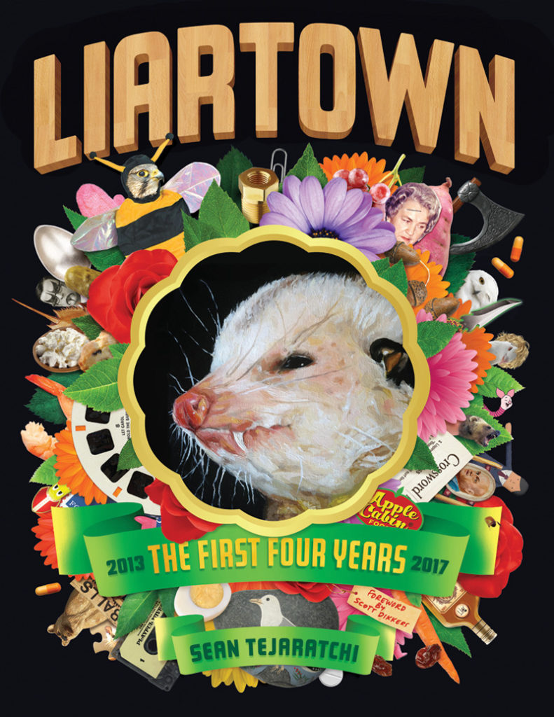 Liartown: The First Four Years