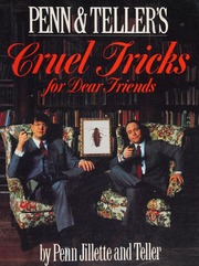 Penn & Teller's Cruel Tricks for Dear Friends