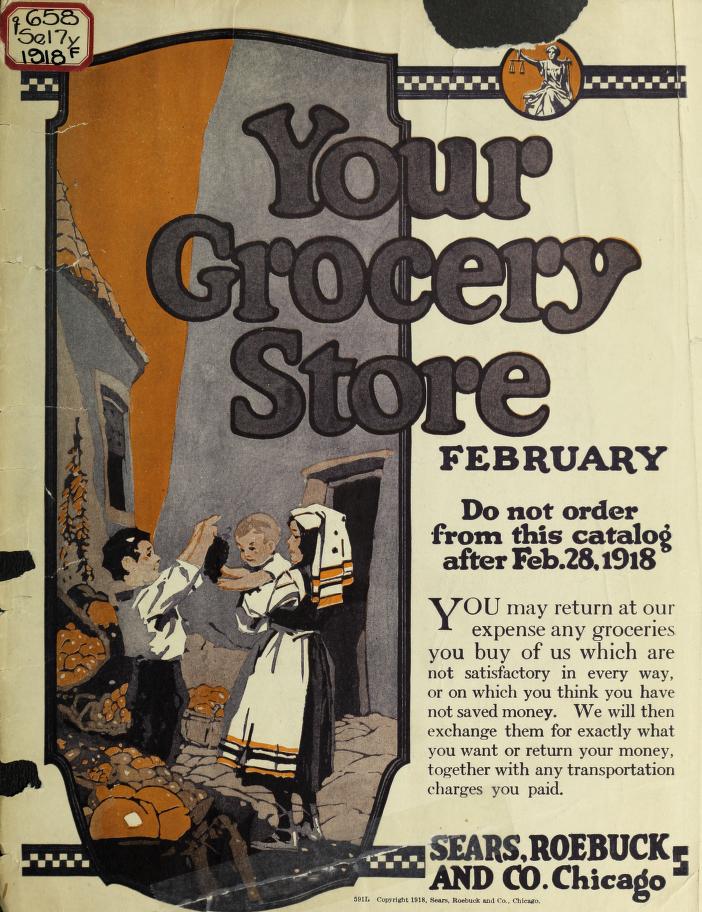 Sears Your Grocery Store 1918 Feb