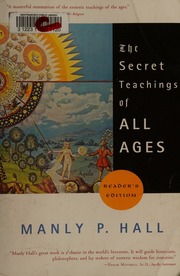 Secret Teachings of All Ages, The