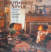 Southwest Style: A Homelover's Guide to Architecture and Design
