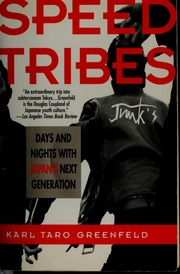 Speed Tribes: Days and Nights with Japan's Next Generation