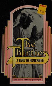 Thirties: A Time to Remember, The