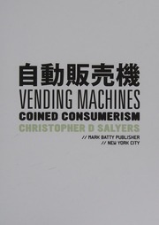 Vending Machines: Coined Consumerism