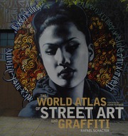 World Atlas of Street Art and Graffiti, The